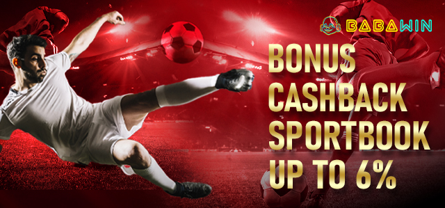 BONUS CASHBACK SPORTBOOK UP TO 6%