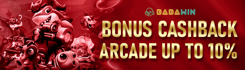 BONUS CASHBACK ARCADE UP TO 10%