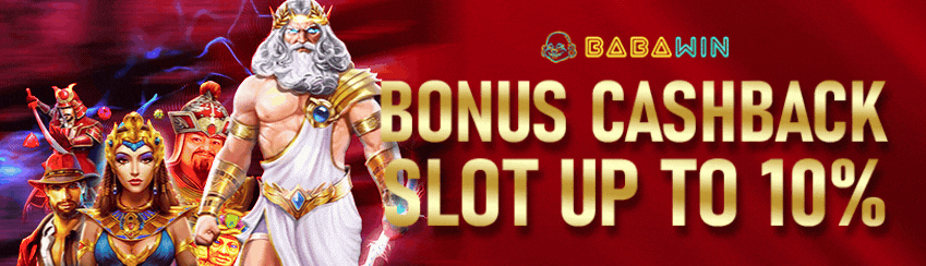 BONUS CASHBACK SLOT UP TO 10%